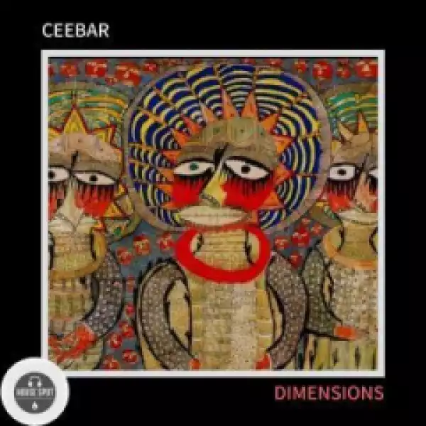 Ceebar - Dimensions (Original Mix)